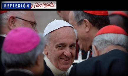 HERMANO FRANCISCO, NECESITAMOS MÁS CARDENALES. El mensaje del sitio de los jesuitas chilenos Reflexión y Liberación: “Para que cuando tú faltes no haya posibilidad de dar marcha atrás”